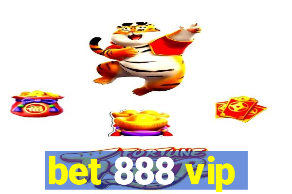 bet 888 vip